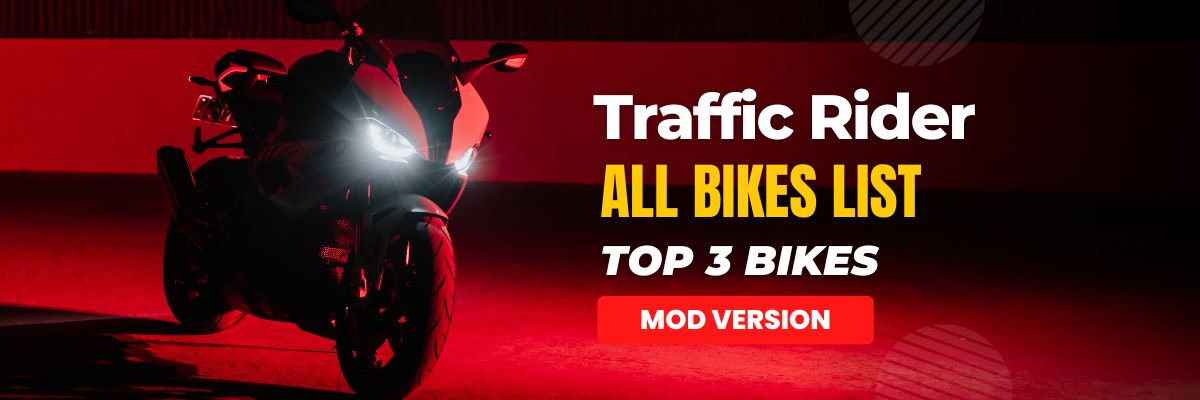 Traffic Rider Bikes List