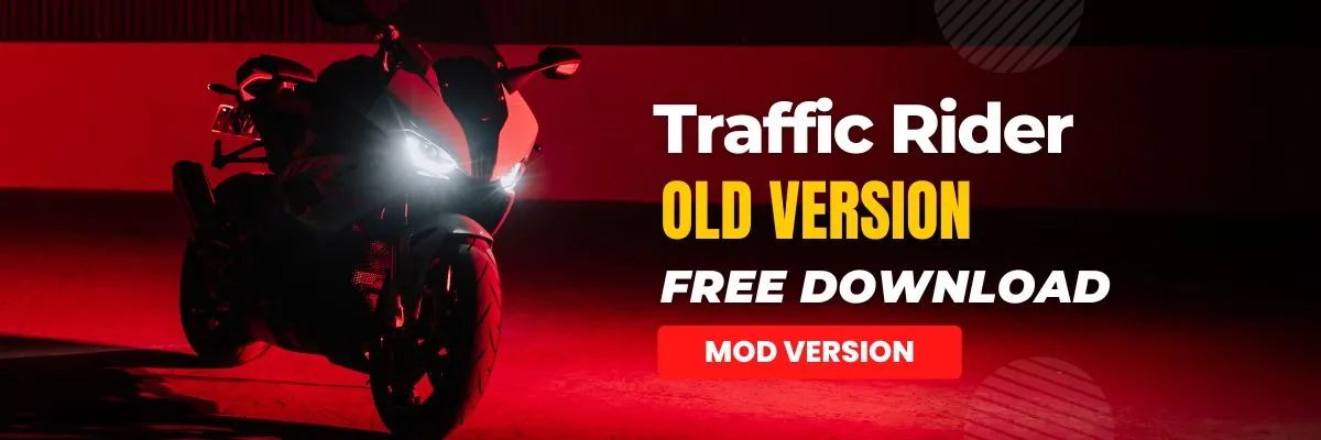 Traffic Rider old versions